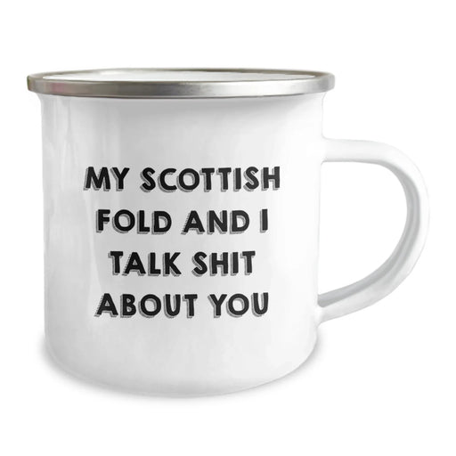 Funny Scottish Fold Cat Gifts from Men, Birthday Unique Presents for Friends, My Scottish Fold And I Talk Shit About You Camping Mug - Image 2