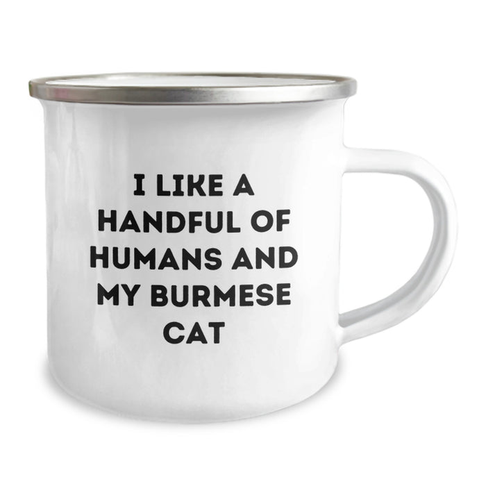 Funny Burmese Cat Gifts for Friends, Camping Mug with I Like A Handful Of Humans And My Burmese Cat Quote, Unique Graduation Gifts from Friends to Family - Image 2