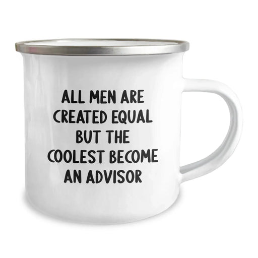Funny Advisor Gifts for Men, All Men Are Created Equal But The Coolest Become An Advisor, Advisor Camping Mug for Christmas Unique Gifts from Friends and Family - Image 2