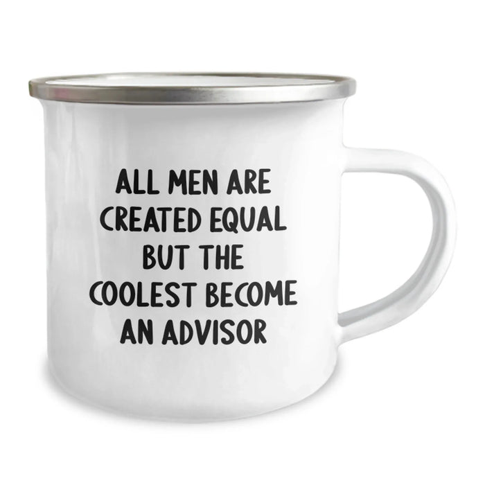 Funny Advisor Gifts for Men, All Men Are Created Equal But The Coolest Become An Advisor, Advisor Camping Mug for Christmas Unique Gifts from Friends and Family - Image 2