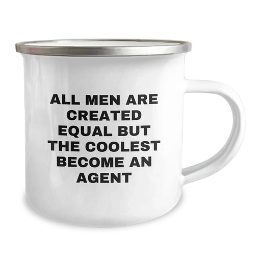 Funny Agent Gifts, Agent Camping Mug, Birthday Unique Presents, 'All Men Are Created Equal But The Coolest Become An Agent' Quote - Image 2