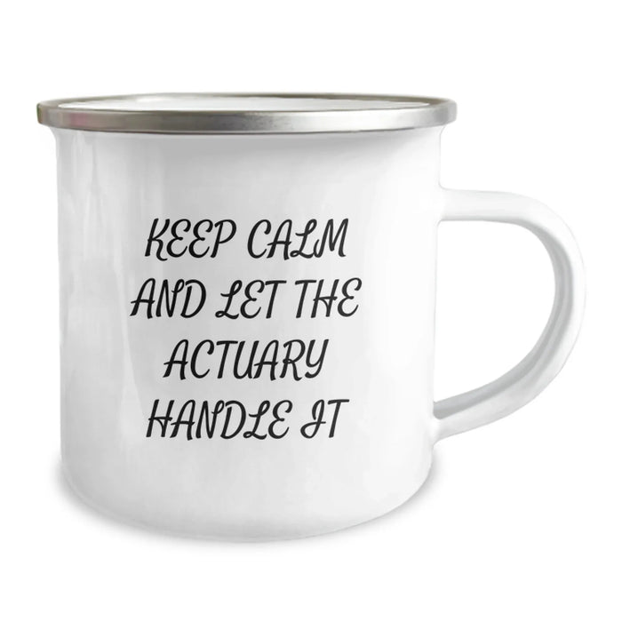 Funny Actuary Gifts for Friends from Men, Actuary Camping Mug with Keep Calm And Let The Actuary Handle It Quote, Unique Christmas Memorable Presents for Actuary Enthusiasts - Image 2