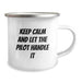 Funny Pilot Camping Mug Gifts from Family to Friends, Keep Calm and Let the Pilot Handle It Motivational Quote Graduation Unique Gifts - Image 2