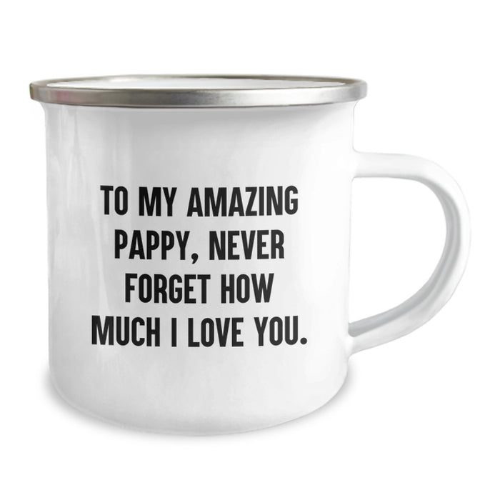 Funny Camping Mug Gifts from Men to My Amazing Pappy, Never Forget How Much I Love You, Graduation Unique Gifts for Pappy - Image 2