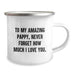 Funny Camping Mug Gifts from Men to My Amazing Pappy, Never Forget How Much I Love You, Graduation Unique Gifts for Pappy - Image 2