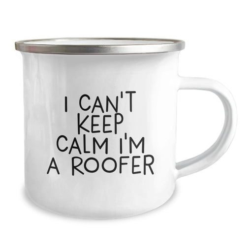 Funny Roofer Gifts from Friends - I Can't Keep Calm I'm A Roofer Camping Mug for Graduate Roofer Men - Image 2