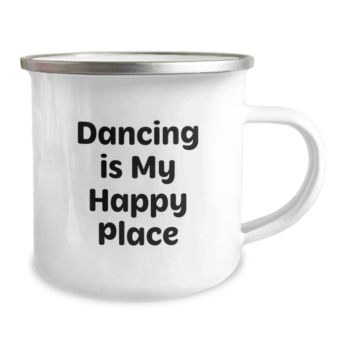 Dancing Gifts for Her, Camping Mug with 'Dancing Is My Happy Place' Quote, Birthday Unique Gifts from Family, Women Friends, Coworkers, 12 oz Stainless Steel with Enamel Finish - Image 2
