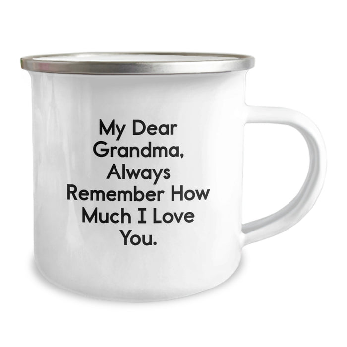 Funny Grandma Gifts from Family, Camping Mug with Inspirational Quote for Grandma, 'My Dear Grandma, Always Remember How Much I Love You.' - Image 2
