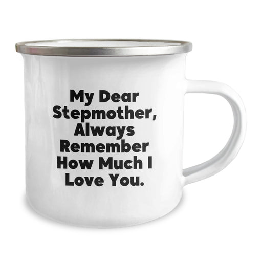 Funny Stepmother Gifts from Family, Cute Stepmother Camping Mug for Graduation, My Dear Stepmother - Always Remember How Much I Love You - 12 oz Stainless Steel Enamel Finish Mug - Image 2