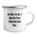 Funny Librarian Quote Gifts from Friends to Librarian Birthday Unique Gifts for Men and Women Camping Mug - Image 2
