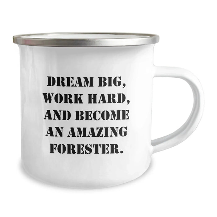 Funny Forester Gifts, Inspirational Camping Mug for Forester, Dream Big Work Hard Birthday Unique Gift for Men - Image 2