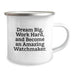 Funny Watchmaker Gifts from Friends for Men, Unique Christmas Unique Presents, Funny Camping Mug with Inspirational Quote 'Dream Big, Work Hard, And Become An Amazing Watchmaker.' - Image 2