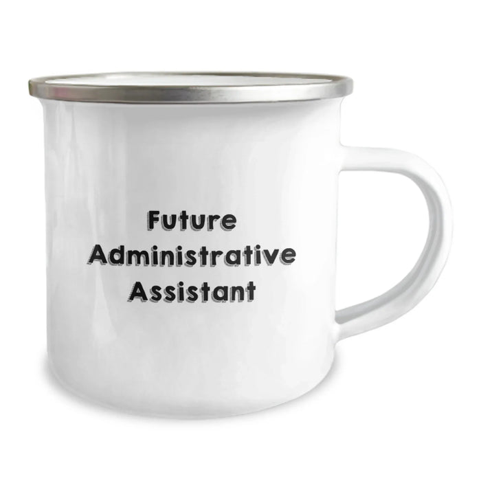 Funny Quotes for Administrative Assistant Christmas Unique Gifts from Friends - Camping Mug for Future Admins, Inspirational Mugs for Women, Men, Coworkers, or Family - Image 2