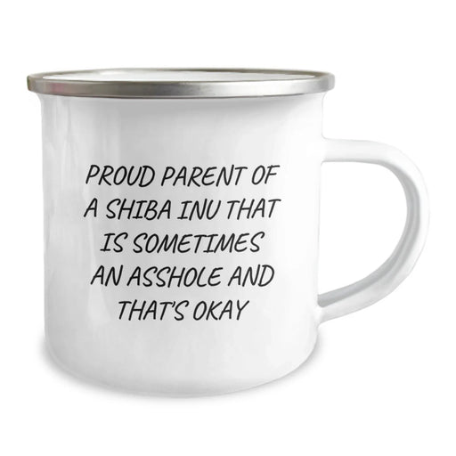 Funny Shiba Inu Dog Gifts for Birthday, Camping Mug for Proud Parents, 'Sometimes An Asshole And That's Okay' Quote, Gifts from Men to Friends - Image 2
