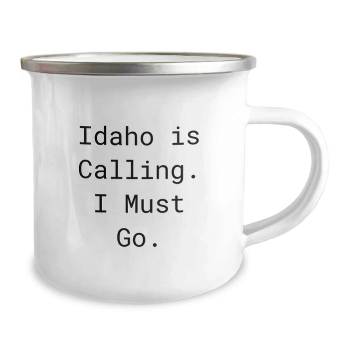 Funny Idaho Gifts for Men - Inscription 'Idaho Is Calling. I Must Go.' on Camping Mug, 12 oz Stainless Steel with Enamel Finish - Unique Birthday Unique Gifts from Friends to Family - Image 2