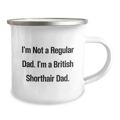 British Shorthair Cat Lover Gifts from Dad - Funny Camping Mug for Birthday - I'm Not A Regular Dad. I'm A British Shorthair Dad. - Unique Mug for Men - Image 2