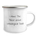 Funny Unbiological Dad Gifts for Him from Daughter - I Have The Best Great Unbiological Dad Camping Mug, 12 oz Stainless Steel Enamel Finish - Image 2