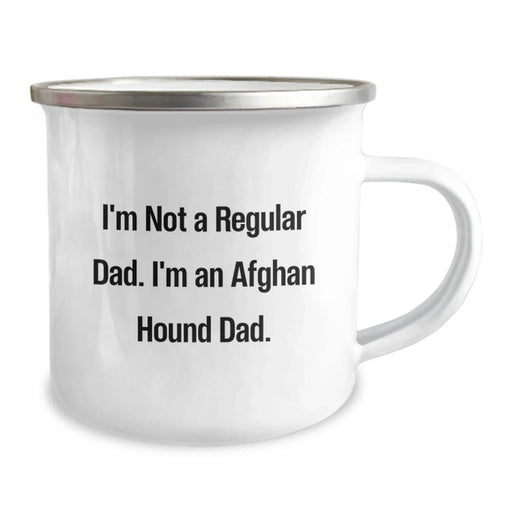 Funny Afghan Hound Dog Dad Gifts from Men, Unique Birthday Mugs for Afghan Hound Dog Lovers, Camping Mug with 'I'm Not A Regular Dad. I'm An Afghan Hound Dad.' Quote - Image 2