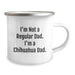 Funny Chihuahua Dad Camping Mug - Gifts from Men to Chihuahua Dog Lovers on Birthday Unique Gifts - Image 2