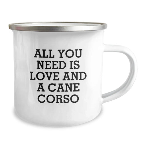 Funny Cane Corso Dog Camping Mug Gifts from Friends for Men Christmas Unique Presents, All You Need Is Love And A Cane Corso Dog Lover - Image 2