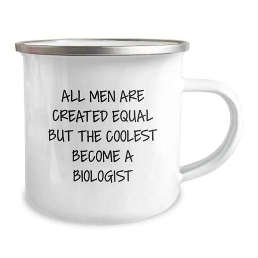 Funny Biologist Gifts, Inspirational Quote Camping Mug, 12 Oz Stainless Steel with Enamel Finish, Gifts from Men to Biologist Friends on Birthday - Image 2