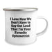 Funny Optometrist Gifts, Unique Birthday Unique Gifts for Optometrist Men, Camping Mug Gifts from Friends - Image 2