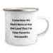 Funny Rescue Worker Gifts from Family for Birthdays - Camping Mug, 12 oz Enamel Finish, I Love How We Don't Have To Say Out Loud That I'm Your Favorite Rescue Worker - Image 2