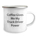 Funny Truck Driver Gifts from Family - Camping Mug - Coffee Gives Me My Truck Driver Power - Birthday Unique Gifts - Image 2