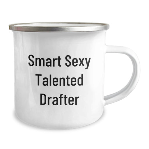 Funny Drafter Gifts for Men, Smart Sexy Talented Drafter Camping Mug, Christmas Unique Presents from Family - Image 2