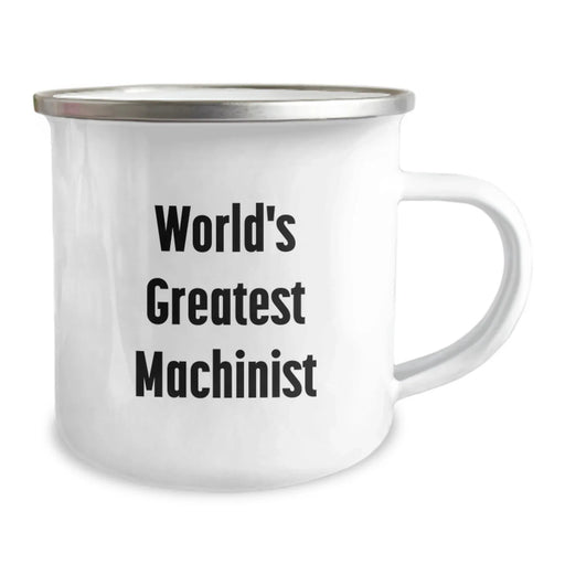 Funny Machinist Gifts from Friends for Birthday Unique Machinist Camping Mug, 'World's Greatest Machinist' Quote, 12 oz Stainless Steel with Enamel Finish - Image 2