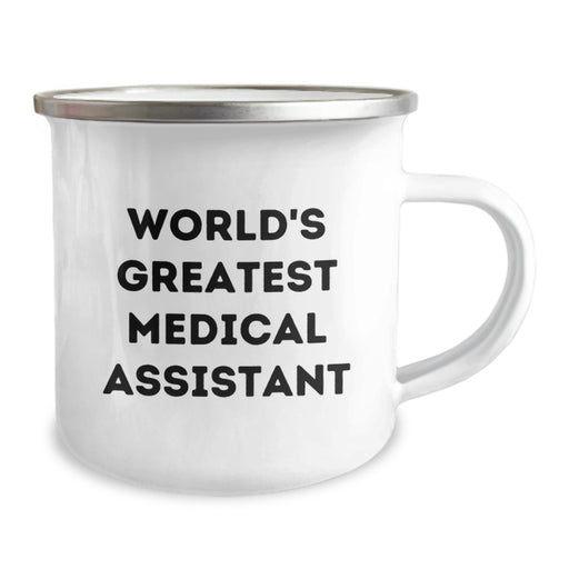 World's Greatest Medical Assistant Funny Birthday Unique Gifts from Friends for Medical Assistants - 12 oz Camping Mug - Image 2