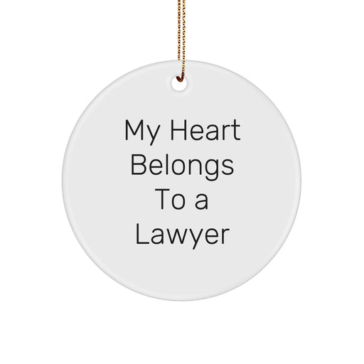 Funny Lawyer Gifts from Friends, Christmas Unique Circle Ornament for Men Women Coworkers Family, My Heart Belongs To A Lawyer - Image 1