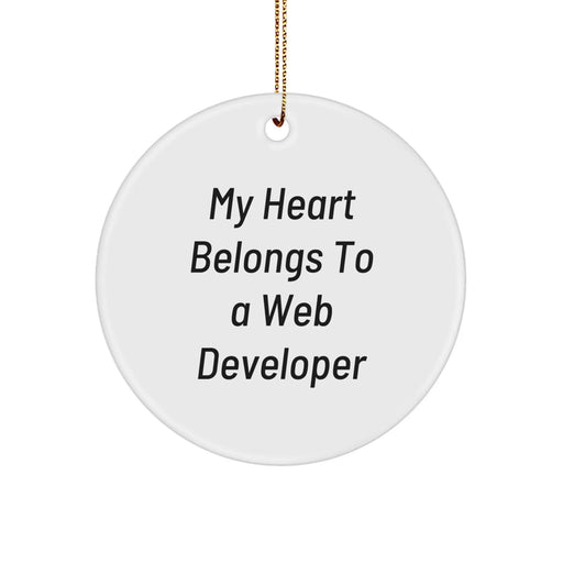 Funny Web Developer Gifts from Men - My Heart Belongs To A Web Developer, Unique Web Developer Christmas Unique Gifts for Him, Circle Ornament - Image 1