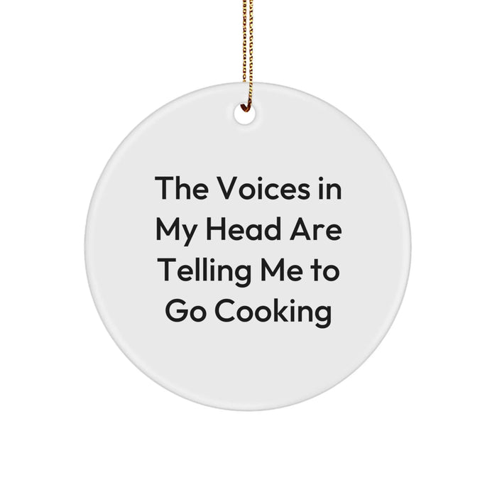 Funny Cooking Gifts for Her, Christmas Unique Circle Ornament with The Voices In My Head Are Telling Me To Go Cooking Quote, Gifts from Women to Friends - Image 1
