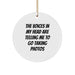 Funny Taking Photos Gifts for Men and Women, Circle Ornament with Inspirational Quote, Perfect for Christmas, Gifts from Family and Friends - Image 1