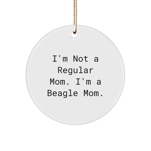 Funny Beagle Dog Mom Circle Ornament for Christmas Unique Gifts from Women to Friends and Family - Image 1