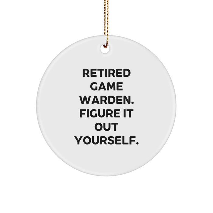Game Warden Gifts from Friends and Family - Retired Game Warden Figure It Out Yourself Circle Ornament, White, Christmas Unique Gifts - Image 1