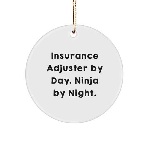 Funny Insurance Adjuster Gifts for Men - Insurance Adjuster By Day, Ninja By Night. Christmas Circle Ornament, Unique Gifts from Family to Friends - Image 1