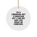 Funny Librarian Gifts for Christmas, Circle Ornament from Friends or Family, 'I'm A Librarian. Not A Magician...' - Image 1