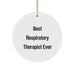 Funny Respiratory Therapist Gifts from Friends for Christmas Circle Ornament 'Best Respiratory Therapist Ever' White Circle Shaped - Image 1