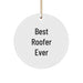 Funny Roofer Gifts from Men to Friends - Best Roofer Ever Circle Ornament for Christmas - Image 1