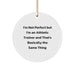 Funny Athletic Trainer Gifts, Unique Circle Ornament, I'm Not Perfect But I'm An Athletic Trainer And That's Basically The Same Thing, Christmas Unique Gifts from Men to Family - Image 1