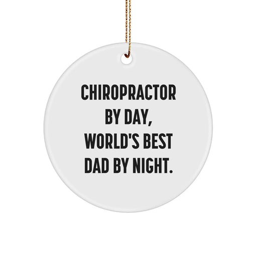 Funny Chiropractor Gifts from Women to Men, Chiropractor Christmas Unique Gifts with Circle Ornament by Day, World's Best Dad By Night. - Image 1