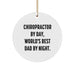 Funny Chiropractor Gifts from Women to Men, Chiropractor Christmas Unique Gifts with Circle Ornament by Day, World's Best Dad By Night. - Image 1