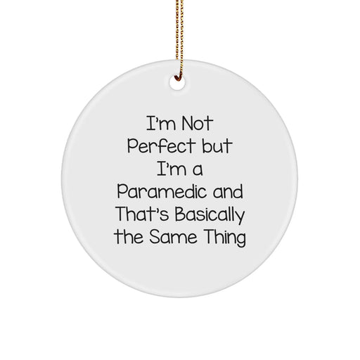 Funny Rescue Worker Gifts for Men from Friends - Rescue Worker Circle Ornament, 'I'm Not Perfect But I'm A Rescue Worker' Christmas Unique Gifts - Image 1