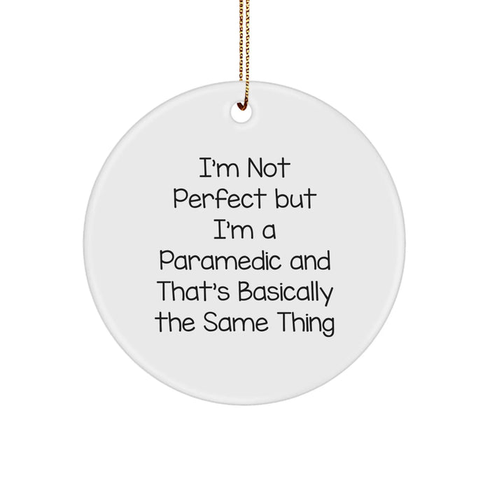 Funny Rescue Worker Gifts for Men from Friends - Rescue Worker Circle Ornament, 'I'm Not Perfect But I'm A Rescue Worker' Christmas Unique Gifts - Image 1