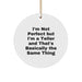 Funny Teller Circle Ornament Gifts from Friends for Men, Unique Christmas Ornaments, I'm Not Perfect Teller - Image 1