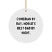 Funny Comedian Gifts from Men to Comedian Friends for Christmas Unique Circle Ornaments - Comedian By Day, World's Best Dad By Night. - Image 1