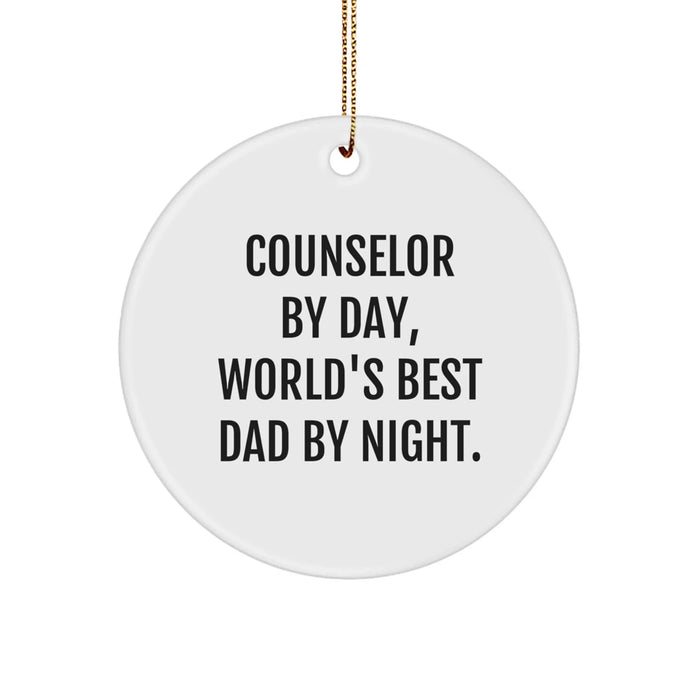 Counselor Gifts for Men, Counselor By Day, World's Best Dad By Night., Christmas Circle Ornament, Funny Quote, Durable MDF, High-Gloss Finish, Festive Gift from Dad to Counselor - Image 1