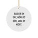Banker Gifts from Men - Funny 'Banker By Day, World's Best Mom By Night.' Circle Ornament for Christmas, Gifts for Bankers - Image 1